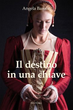 Il destino in una chiave - Barone, Angela