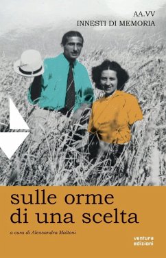 Cover Sulle orme di una scelta. Innesti di memoria