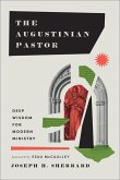 The Augustinian Pastor The Augustinian Pastor