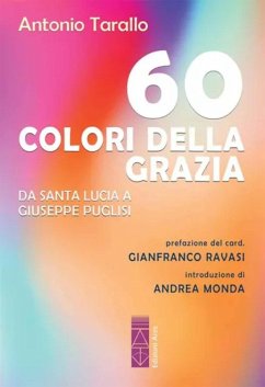 Cover 60 colori della Grazia. Da santa Lucia a Giuseppe Puglisi