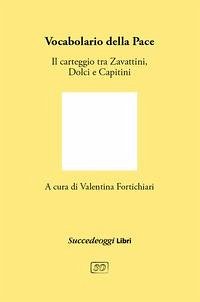 Cover Vocabolario della pace. Il carteggio tra Cesare Zavattini, Aldo Capitini e Danilo Dolci