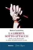La libertà sotto attacco. Dalla scuola alla famiglia: le vittime del politicamente corretto