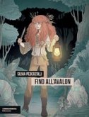 Fino all'Avalon Fino all'Avalon
