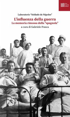 Cover L' influenza della guerra. La memoria rimossa della 'spagnola'