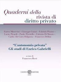 'L' autonomia privata'. Gli studi di Enrico Gabrielli