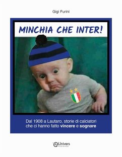 Minchia che Inter! - Furini, Luigi