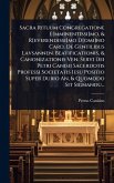 Sacra Rituum Congregatione E[mminentissi]mo, & R[everendissi]mo D[omi]no Card. De Gentilibus Lavsannen. Beatificationis, & Canonizationis Ven. Servi Dei Petri Canisii Sacerdotis Professi Societatis Iesu Positio Super Dubio An, & Quomodo Sit Signandu...