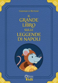 Cover Il grande libro sulle leggende di Napoli