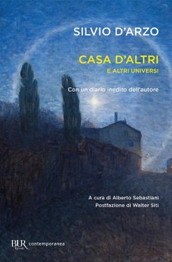 Casa d'altri e altri universi - D'Arzo, Silvio Casa d'altri e altri universi - D'Arzo, Silvio