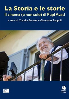 La Storia e le storie. Il cinema (e non solo) di Pupi Avati