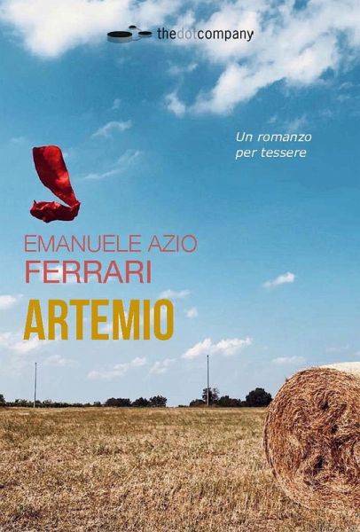 Artemio. Un romanzo per tessere Artemio. Un romanzo per tessere