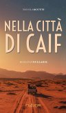 Nella città di Caif Nella città di Caif