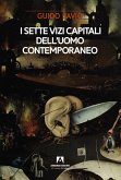 I sette vizi capitali dell'uomo contemporaneo