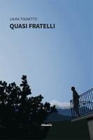 Cover Quasi fratelli