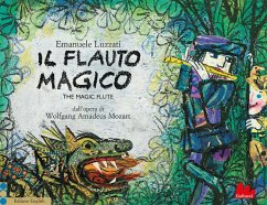 Cover Il flauto magico dall'opera di Wolfgang Amadeus Mozart. Ediz. italiana e inglese