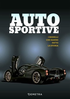 Cover Auto sportive. I modelli che hanno fatto la storia