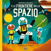 Professor Astro Gatto e le frontiere dello spazio Professor Astro Gatto e le frontiere dello spazio