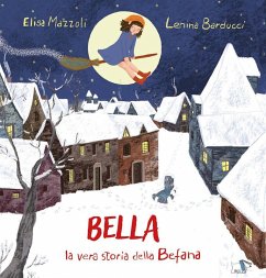 Cover Bella, la vera storia della Befana