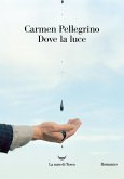 Dove la luce Dove la luce