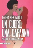 Un cuore, una capanna Un cuore, una capanna