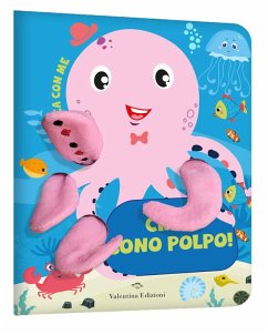 Ciao, sono Polpo! Gioca con me. Libro pupazzo Ciao, sono Polpo! Gioca con me. Libro pupazzo
