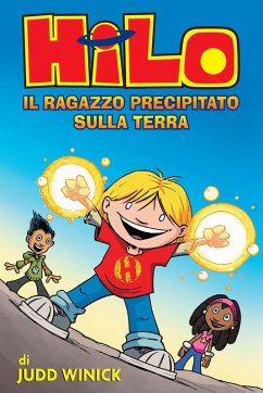 Hilo. Il ragazzo precipitato sulla terra - Winick, Judd