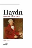 Haydn. Due ritratti e un diario Haydn. Due ritratti e un diario