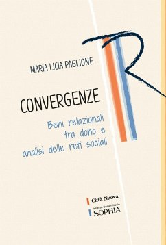 Cover Convergenze. Beni relazionali tra dono e analisi delle reti sociali