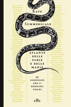 Atlante delle fobie e delle manie. 99 ossessioni che ci rendono umani Cover Atlante delle fobie e delle manie. 99 ossessioni che ci rendono umani