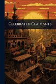 Celebrated Claimants