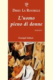 L' uomo pieno di donne L' uomo pieno di donne