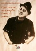 Ogni tre ami...una semplice ricetta di pesce Ogni tre ami...una semplice ricetta di pesce