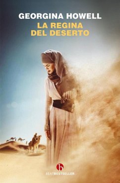 La regina del deserto - Howell, Georgina