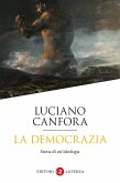 La democrazia. Storia di un'ideologia La democrazia. Storia di un'ideologia
