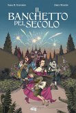Il banchetto del secolo Il banchetto del secolo