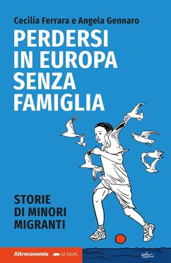 Cover Perdersi in Europa senza famiglia. Storie di minori migranti