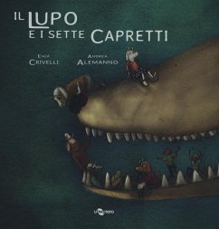 Il lupo e i sette capretti. Ediz. CAA - Crivelli, Enza