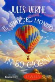 Il giro del mondo in 80 giorni Il giro del mondo in 80 giorni