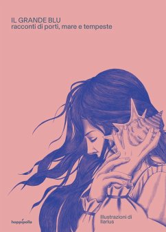 Cover Il grande blu. Racconti di porti, mare e tempeste