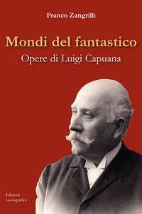 Cover Mondi del fantastico. Opere di Luigi Capuana
