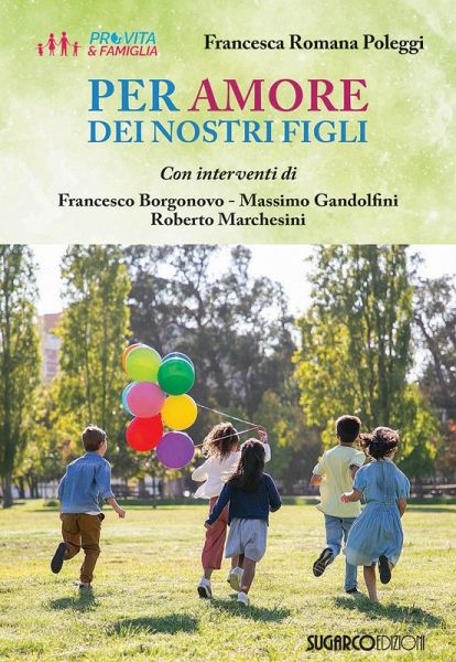 Per amore dei nostri figli Per amore dei nostri figli