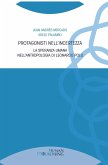 Protagonisti nell'incertezza. La speranza umana nell'antropologia di Leonardo Polo Protagonisti nell'incertezza. La speranza umana nell'antropologia di Leonardo Polo