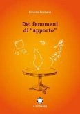 Dei fenomeni di «apporto» Dei fenomeni di «apporto»