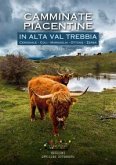 Camminate piacentine in alta val Trebbia. Cerignale, Coli, Marsaglia, Ottone, Zerba Camminate piacentine in alta val Trebbia. Cerignale, Coli, Marsaglia, Ottone, Zerba