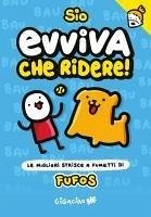 Evviva che ridere! Fufos. Le migliori strisce a fumetti di Fufos - Sio