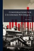 Conversations Sur L'Ã(c)conomie Politique...