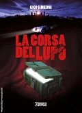 La corsa del lupo La corsa del lupo