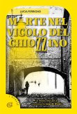 Morte nel vicolo del chiozzino Morte nel vicolo del chiozzino