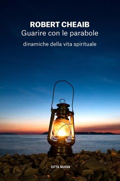 Cover Guarire con le parabole. Dinamiche della vita spirituale
