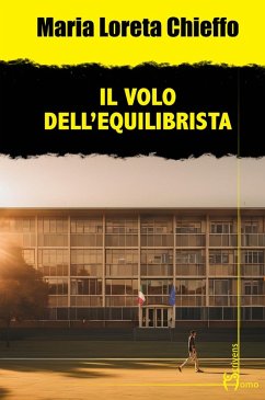 Il volo dell'equilibrista - Chieffo, Maria Loreta
